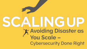 0:00 / 47:04 Avoiding Disaster as You Scale – Cybersecurity Done Right with Yong Kim and Tony Chiappetta